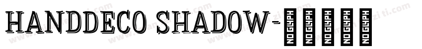 HandDeco Shadow字体转换